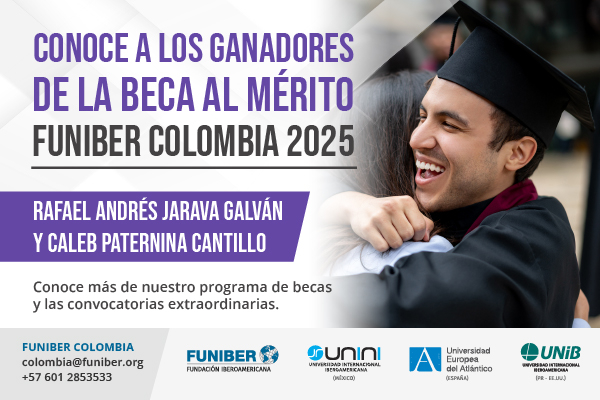 FUNIBER Colombia, con el apoyo de UNINI México, anuncia a los ganadores de la Beca al Mérito 2025